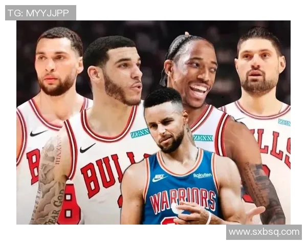 芝加哥公牛队与劲敌激战全面分析 球队状态与赛季前景全方位解读